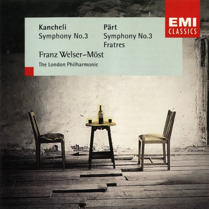 Pärt: Symphony no. 3 / Fratres / Kancheli: Symphony no. 3