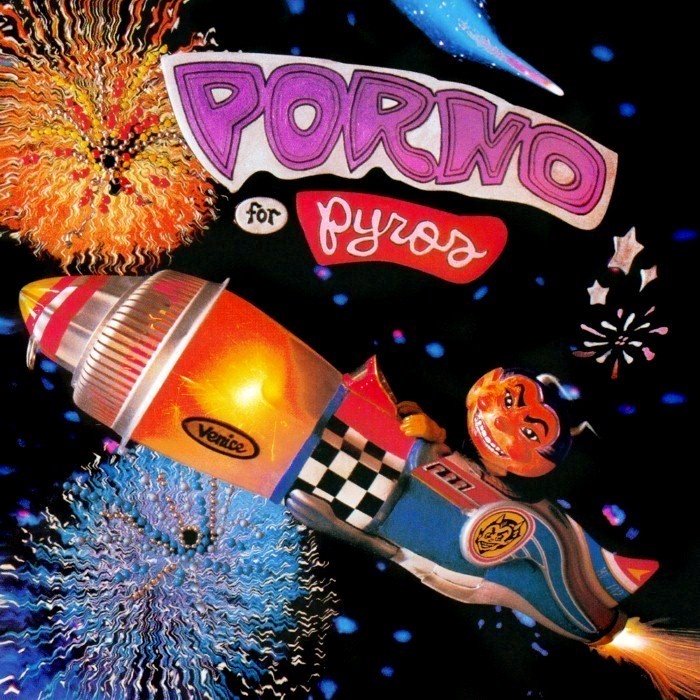 Porno for Pyros
