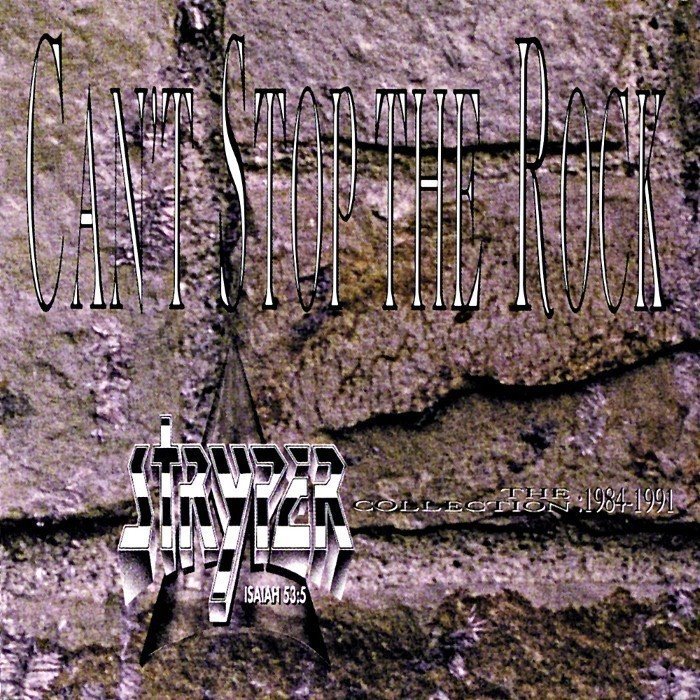 Can't Stop the Rock: The Stryper Collection 1984-1991