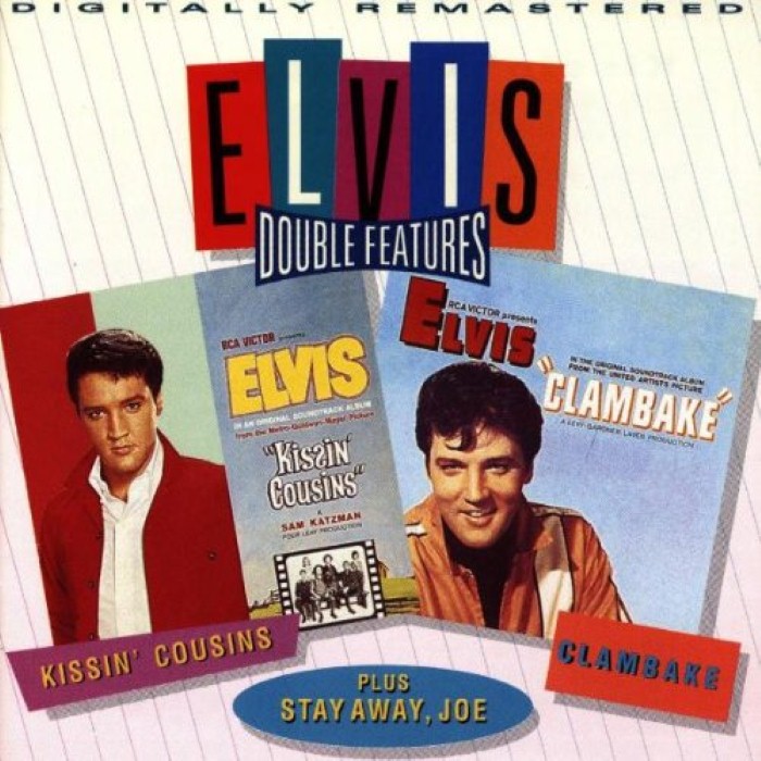 Kissin' Cousins / Clambake / Stay Away, Joe