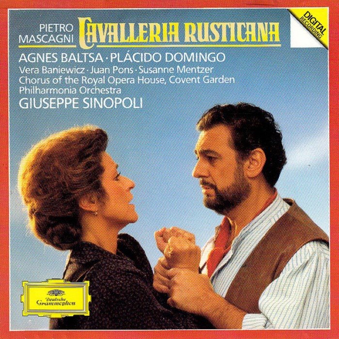 Cavalleria rusticana (Philharmonia Orchestra feat. conductor: Giuseppe Sinopoli, soprano: Agnes Baltsa, tenor: Plácido Domingo)
