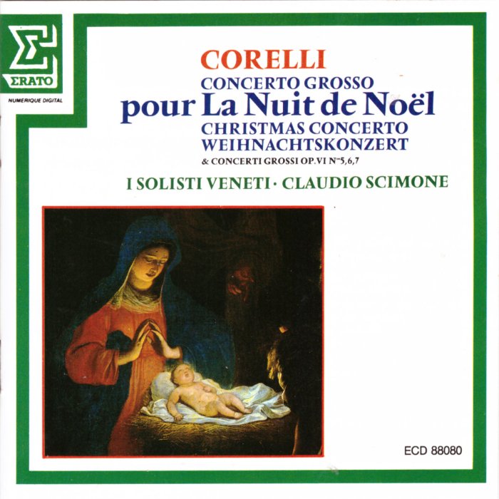 Concerto Grosso pour La Nuit de Noel Op. 4 No. 8 & Op. 4 No. 7, No. 5, No. 6