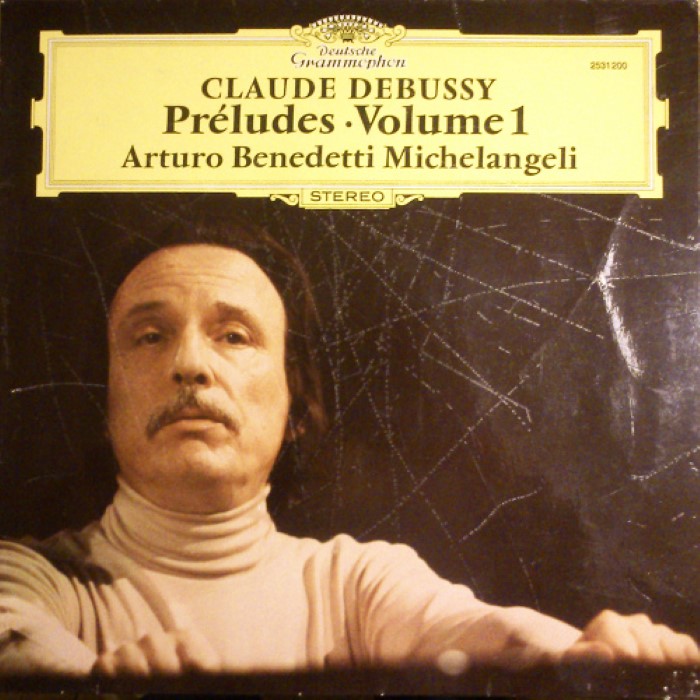 Préludes, Volume 1 (Arturo Benedetti Michelangeli)