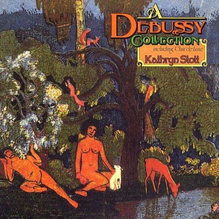 A Debussy Collection (feat. piano: Kathryn Stott)