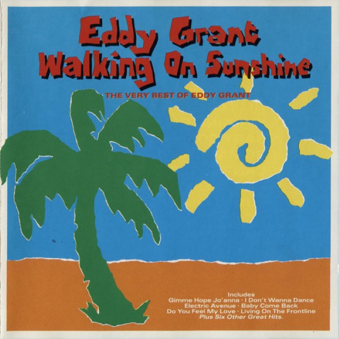 Walking on Sunshine (The Very Best of Eddy Grant)
