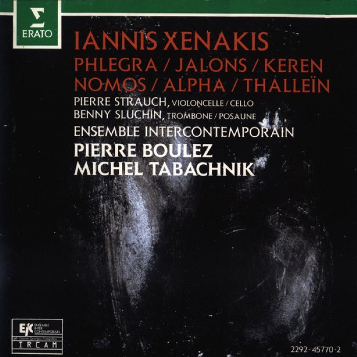 Iannis Xenakis: Phlegra / Jalons / Keren / Nomos Alpha / Thalleïn (Ensemble InterContemporain)