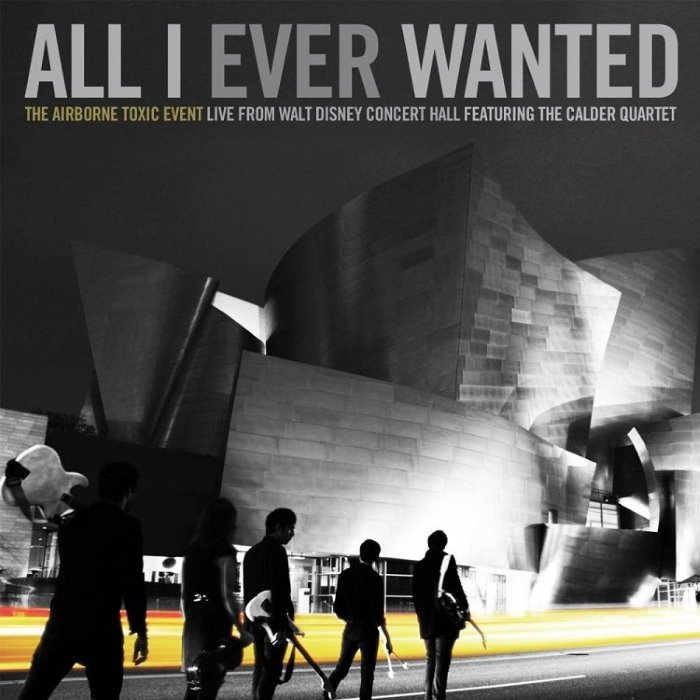 All I Ever Wanted: Live From Walt Disney Concert Hall