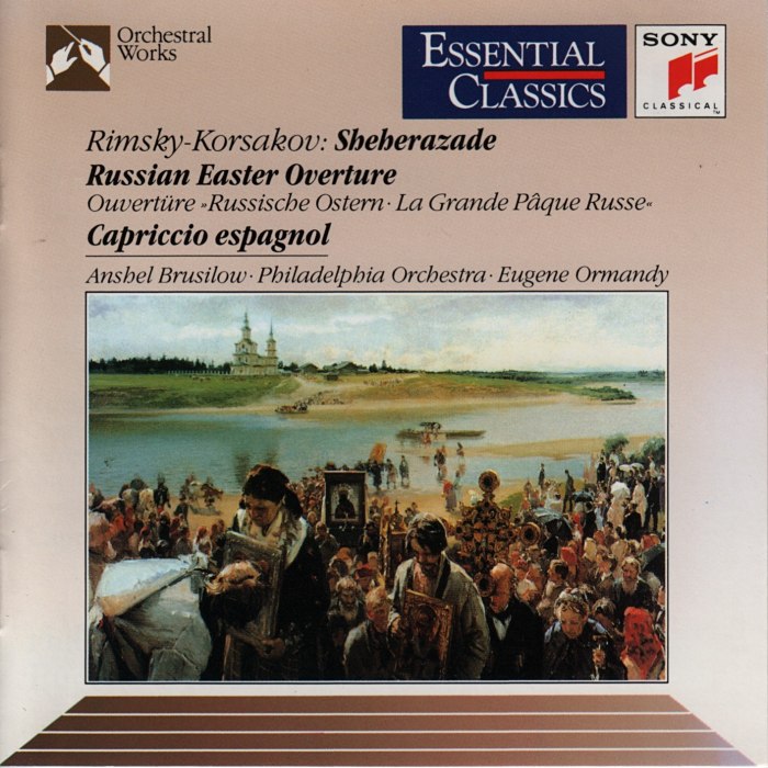 Scheherazade / Russian Easter Overture / Capriccio Espagnol
