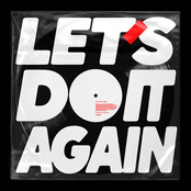 LET'S DO IT AGAIN