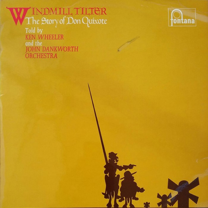 Windmill Tilter: The Story of Don Quixote