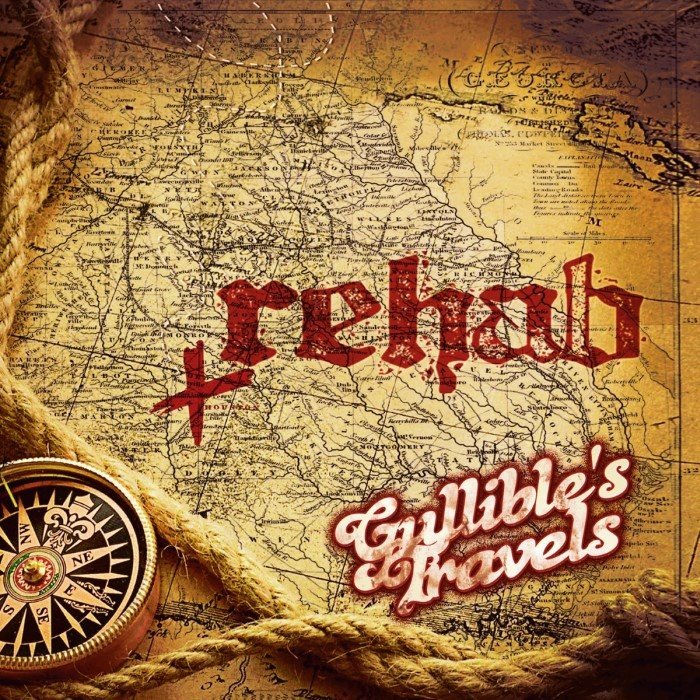 Gullible's Travels by Rehab
