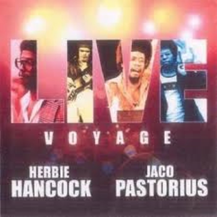Herbie Hancock With Jaco Pastorius