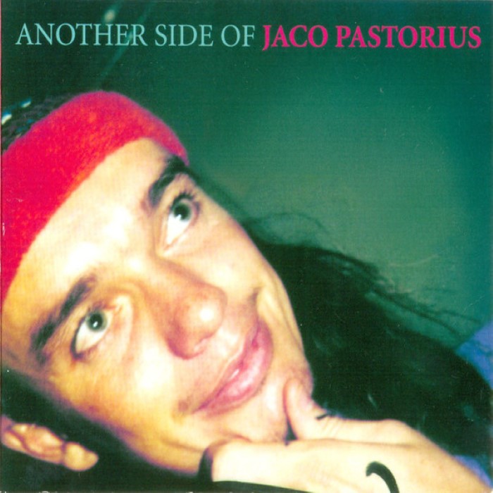 Another Side of Jaco Pastorius