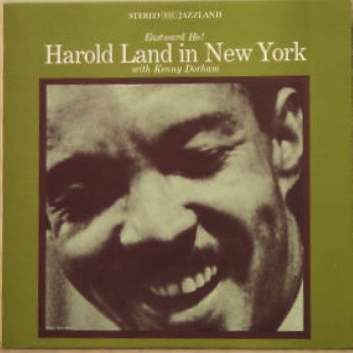 Eastward Ho! Harold Land In New York