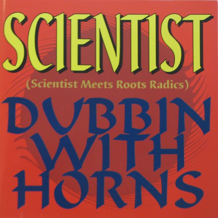 (Scientist Meets Roots Radics) Dubbin With Horns