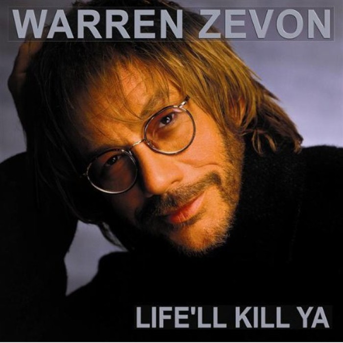 Life'll Kill Ya