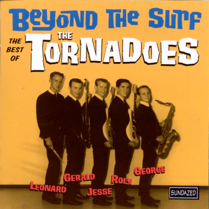 Beyond The Surf! - The Best Of The Tornadoes