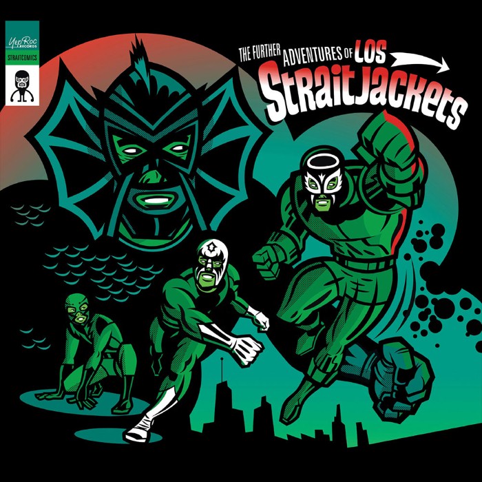 The Further Adventures of Los Straitjackets