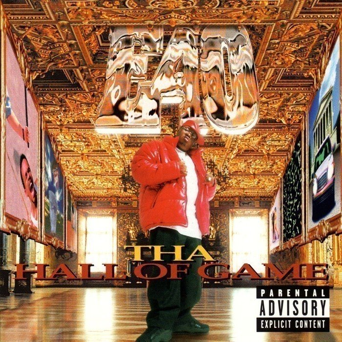 Tha Hall of Game by E-40