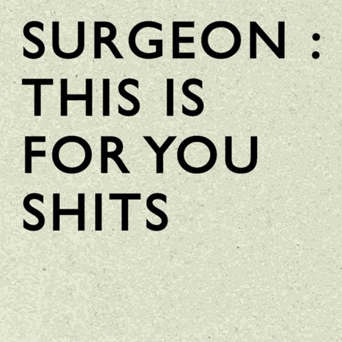 This Is for You Shits
