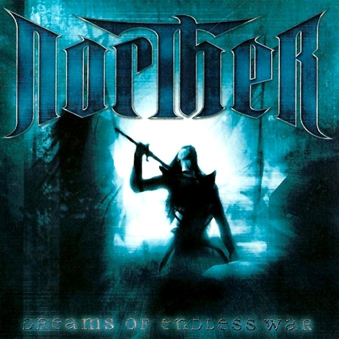 Dreams of Endless War by Norther