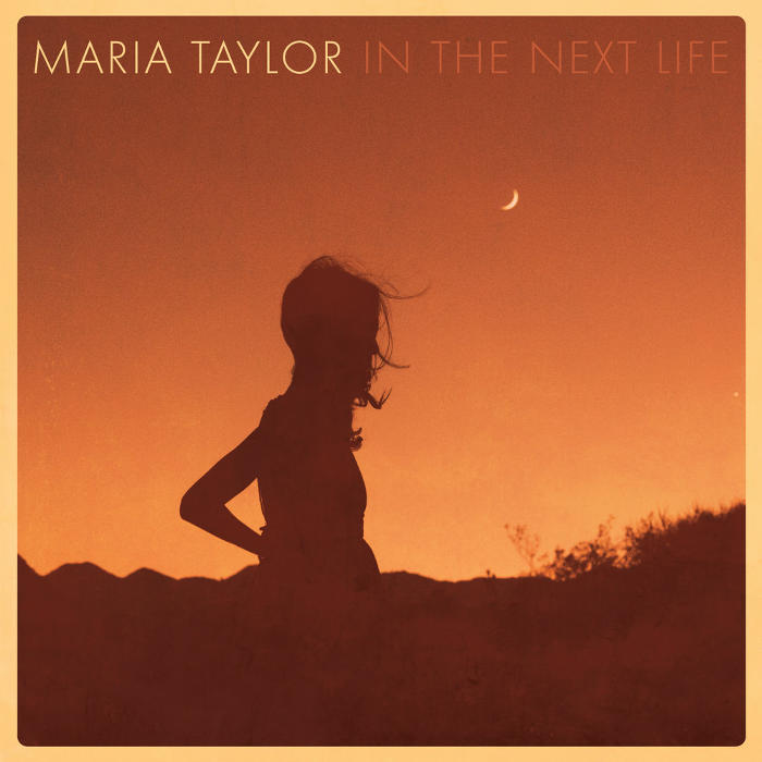 In the Next Life by Maria Taylor