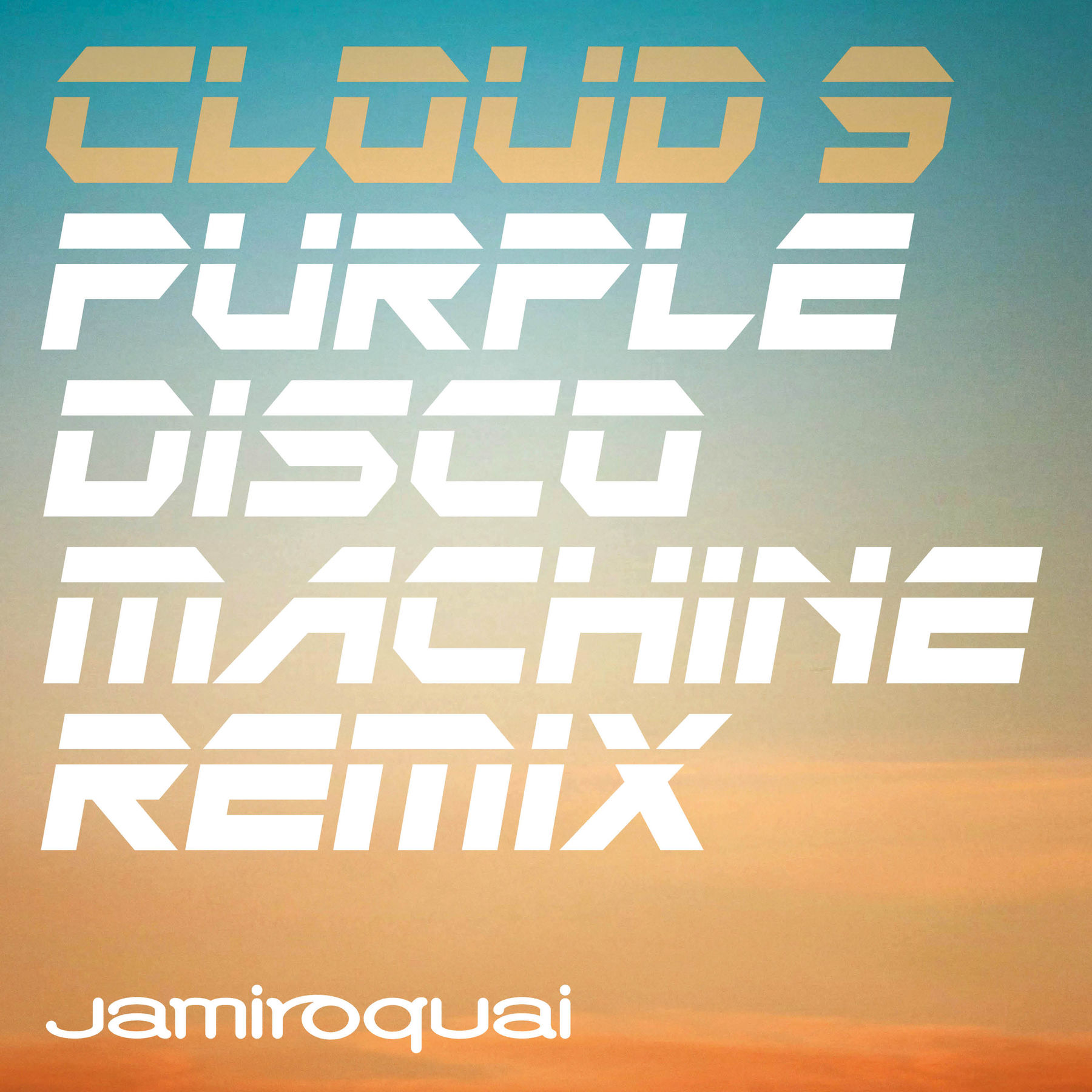 Cloud 9 (Purple Disco Machine remix)