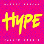 Hype - Single by Dizzee Rascal & Calvin Harris