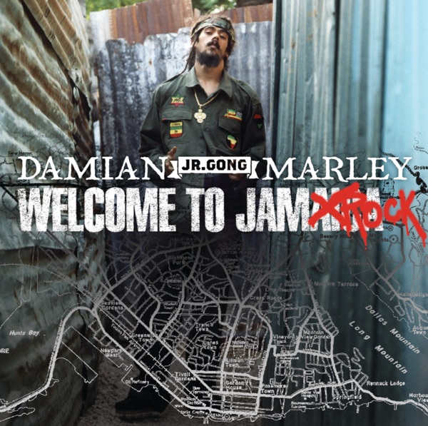 Welcome to Jamrock by Damian "Jr. Gong" Marley