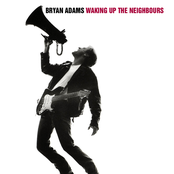 Waking Up the Neighbours by Bryan Adams