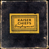 Employment by Kaiser Chiefs