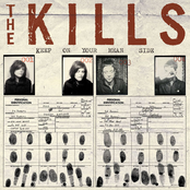 Keep On Your Mean Side by The Kills