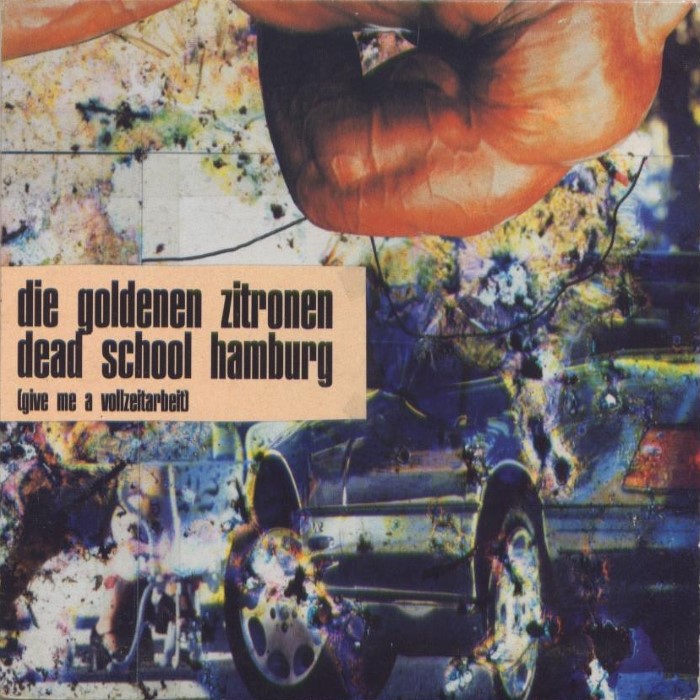 Dead School Hamburg (Give Me a Vollzeitarbeit)