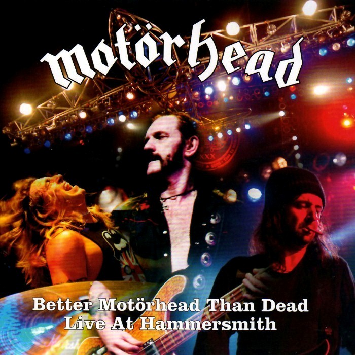 Better Motörhead Than Dead: Live at Hammersmith