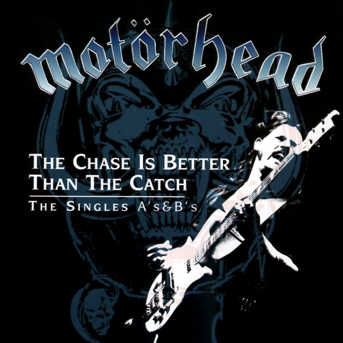 The Chase Is Better Than the Catch: The Singles A's & B's