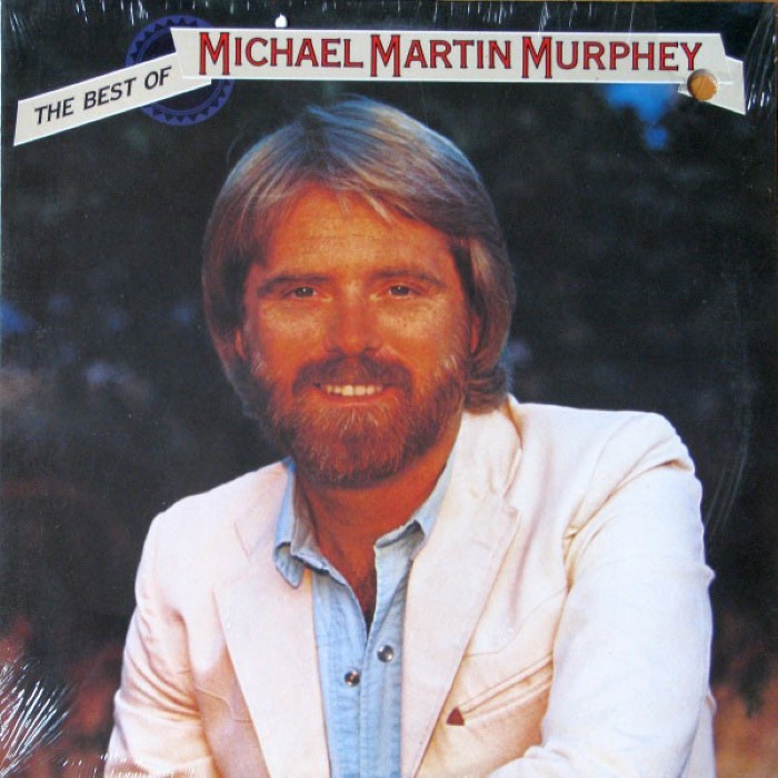 The Best of Michael Martin Murphey