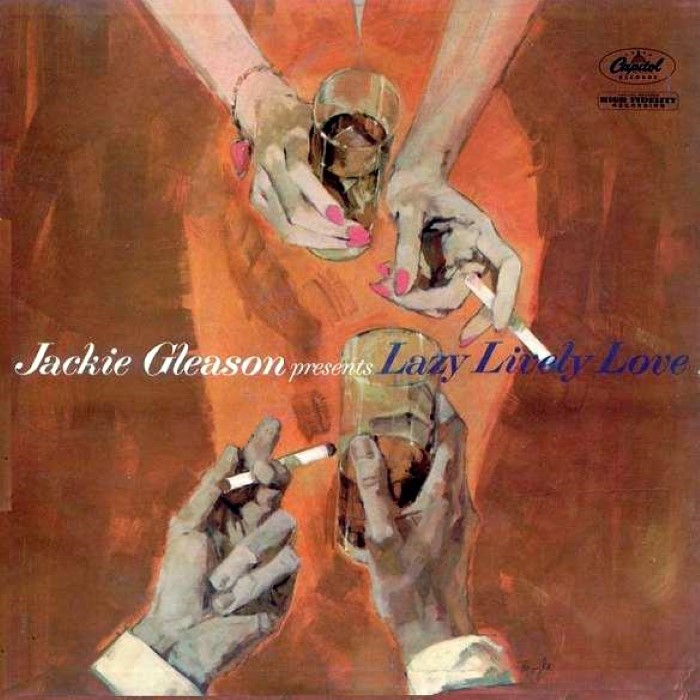 Jackie Gleason presents Lazy Lively Love