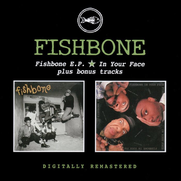 Fishbone E.P. / In Your Face plus bonus tracks