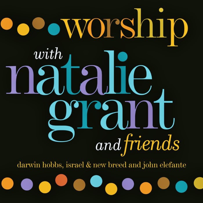 Worship With Natalie Grant and Friends