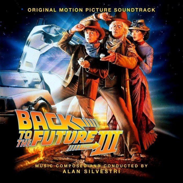 Back to the Future III: Original Motion Picture Soundtrack