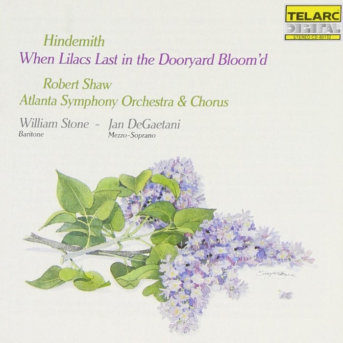 When Lilacs Last in the Dooryard Bloom'd: A Requiem for Those We Love (Atlanta Symphony Orchestra and Chorus feat. conductor: Robert Shaw)