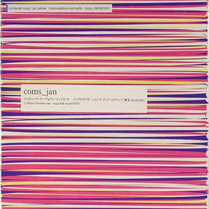 Improvisations and Edits, Tokyo 26/09/2001