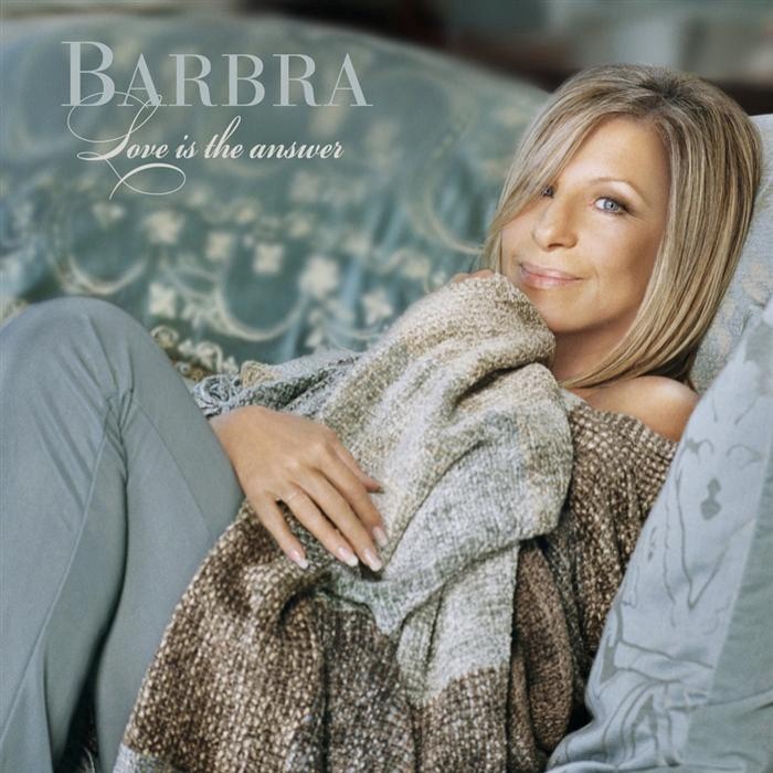 Love Is the Answer by Barbra Streisand