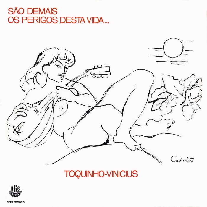 São Demais Os Perigos Desta Vida...