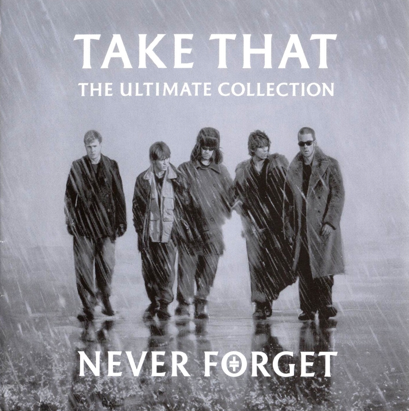 Never Forget: The Ultimate Collection