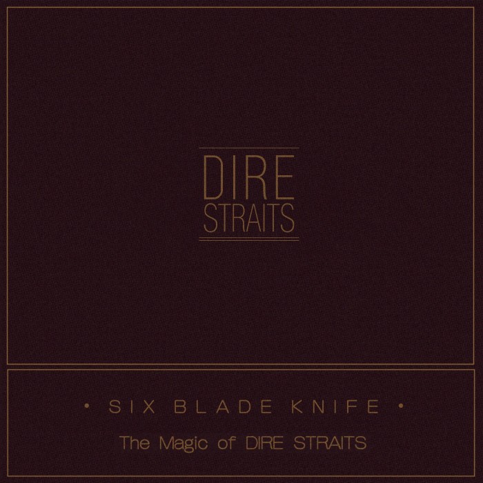 Six Blade Knife (The Magic Of Dire Straits)