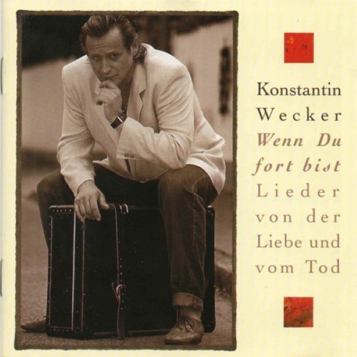 Wenn Du fort bist: Lieder von der Liebe und vom Tod