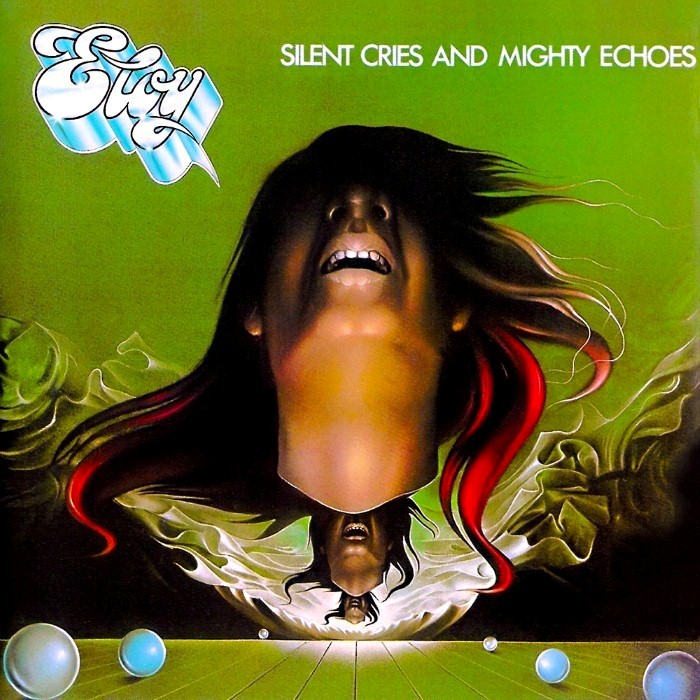 Silent Cries and Mighty Echoes by Eloy