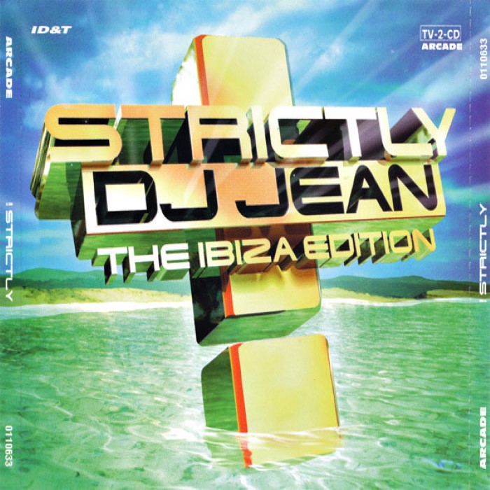 Strictly DJ Jean: The Ibiza Edition