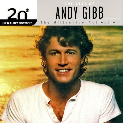 20th Century Masters: The Millennium Collection: The Best of Andy Gibb